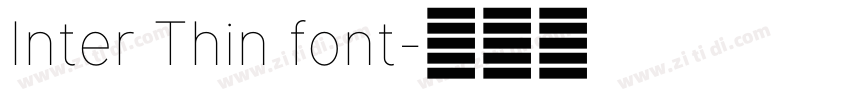 Inter Thin font字体转换 Inter Thin font字体转换